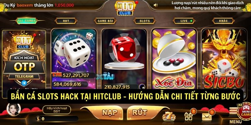 Bắn cá Slots Hack tại HItClub Hướng dẫn chi tiết từng bước Bắn cá Slots Hack tại HItClub Hướng dẫn chi tiết từng bước